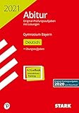 STARK Abiturprüfung Bayern 2021 - Deutsch: Ausgabe mit ActiveBook (STARK-Verlag - Abitur-Prüfungen)