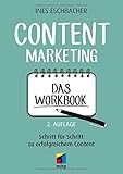 Content Marketing - Das Workbook: Schritt für Schritt zu erfolgreichem Content (mitp Business)