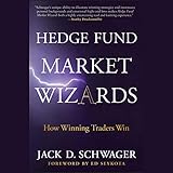 Hedge Fund Market Wizards: How Winning Traders W