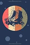 SKIZZENBUCH: Rollschuhfahrer Notizbuch Blanko A5 - 120 Seiten für Notizen Skizzen Zeichnungen - 70er Jahre Geschenk für Retro Liebhaber Vintage ... Rollschuhe Notizheft Retro Roller Sk