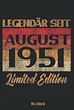 Legendär Seit August 1951 Limited Edition: Notizbuch als lustiges Geschenk zum 70. Geburtstag für Männer und Frauen Jahrgang August 1951 I 120 Seiten ... Organizer Schreibheft Planer Tageb