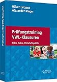 Prüfungstraining VWL-Klausuren: Mikro, Makro, Wirtschaftspolitik