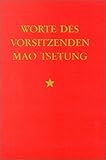 Worte des Vorsitzenden Mao Tsetung