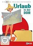 Die DDR in Originalaufnahmen - Urlaub in der DDR