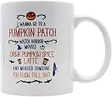 Casitika Halloween Horror Movie Coffee Mug. I Wanna Go To a Pumpkin Patch Drink Spice Fall Mugs. 11 oz White Ceramic Novelty Murder Mug