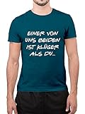Shirt-Panda Herren Spruch T-Shirt · Einer von Uns beiden ist klüger als du Shirt · Herren Sprüche Tshirt für Männer · Männer Sprüche Shirt · Einer von Uns ist klüger als du · 100% Baumwolle ·