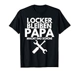 Herren Locker Bleiben Papa macht Schon Vater Handwerker Geschenk T-S