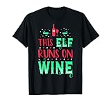 This Elf Runs On Wine Lustige Weihnachtsdeko Wein Glühwein T-S