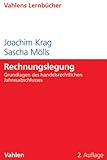 Rechnungslegung: Grundlagen des handelsrechtlichen Jahresabschlusses (Lernbücher für Wirtschaft und Recht)
