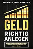 Geld richtig anlegen: Mit welchen bewährten Strategien Sie Ihre Altersvorsorge und Rente jetzt sichern kö