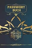 Passwort Buch: Persönlicher Internet- und Passwortspeicher und Organizer für Benutzernamen, Logins und Webadressen. Geeignet für Zuhause und im Büro Platz für 321 Passwö