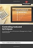 Controlling tools and techniques: A Practical Guide to Performance Management in Pub