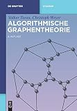 Algorithmische Graphentheorie (De Gruyter Studium)