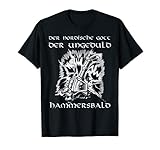 Der Nordische Gott Der Ungeduld Hammersbald Odin Wikinger T-S
