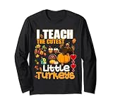 I Teach Cutest Little Truthahn-Lehrer Thanksgiving School Lang