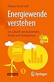 Energiewende verstehen: Die Zukunft von Autoverkehr, Heizen und Stromp