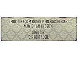 Interluxe METALLSCHILD Shabby Vintage Blechschild Leute DIE EINEM REINEN Wein Geschenk Dek