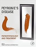 Peyronie's Disease: Pathophysiology and T