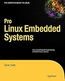 Pro Linux Embedded Sy