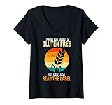 Damen Ich weiß du sagst es ist glutenfrei Zöliakie Diät Glutenfrei T-Shirt mit V