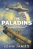 The Paladins: A Social History of the R.A.F. Up to World War II (English Edition)