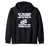 Der Lehrer hat sich geirrt Ich werde dafür bezahlt, den ganzen Tag aus dem Fenster zu starren Kapuzenjack
