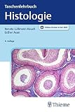 Taschenlehrbuch Histologie: Mit Online-Zugang (Taschenlehrbuch Biologie)