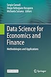Data Science for Economics and Finance: Methodologies and Applications (English Edition)