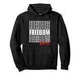 Freedom Day für den Freiheit Feiertag Pullover H