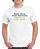 Comedy Shirts - Kann ich so nicht beurteilen, müsste ich nackt sehen. - Herren T-Shirt - Weiss/Türkis-Hellgrün Gr. S