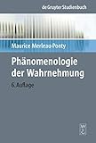 Phänomenologie der Wahrnehmung (Phänomenologisch-psychologische Forschungen, 7, Band 7)