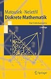 Diskrete Mathematik: Eine Entdeckungsreise (Springer-Lehrbuch)