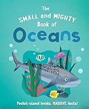 The Small and Mighty Book of Oceans (English Edition)