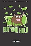Aktien „Buy and Hold“ Notizbuch: Punkteraster Notizbuch für Kapitalisten und Anleg