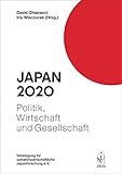 Japan 2020: Politik, Wirtschaft und Gesellschaft (Japan. Politik, Wirtschaft und Gesellschaft)