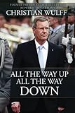 All The Way Up All The Way Down: (Full Color Interior)