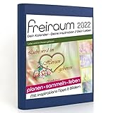 Freiraum-Kalender classic | Liebe wird im Herzen geboren, Buchkalender 2022, Organizer (15 Monate) mit Inspirations-Tipps und Bildern, DIN A5