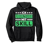 Zocken Ich Überzeuge Mit Skill Gamer Pullover H