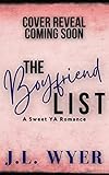 The Boyfriend List: A Sweet YA Romance (English Edition)