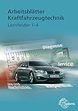 Arbeitsblätter Kraftfahrzeugtechnik Lernfelder 1-4