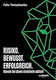 RISIKO. BEWUSST. ERFOLGREICH. - Warum Sie Löw