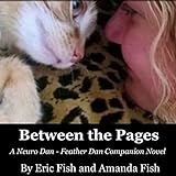 Between the Pages: A Neuro Dan - Feather Dan Companion Novel (English Edition)