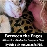 Between the Pages: A Neuro Dan - Feather Dan Companion Novel (English Edition)