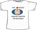 Mein Herz schlägt Schon aus Tradition für Hoffenheim; Unisex T-Shirt weiß, Gr. XXXL