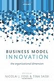 Business Model Innovation: The Organizational D