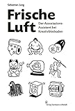 Frische Luft: Der Assoziations-Assistent bei Kreativblock