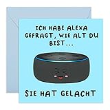 Central 23 - Lustige Geburtstagskarte – 'Alexa hat gelacht' - Humorvolle Glückwunschkarte zum Geburtstag für Männer Frauen Ihn Sie - Mit witzigen Aufkleb
