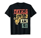 Quadfahrer Is My Quad OK? Spruch Quad ATV Quads Geschenk T-S