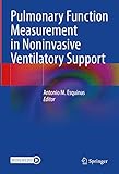 Pulmonary Function Measurement in Noninvasive Ventilatory Support (English Edition)