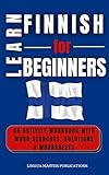 LEARN FINNISH FOR BEGINNERS: WORD SEARCHES WITH 1000+ BASIC NOUNS - CEFR LEVELS A1 & A2 (English Edition)